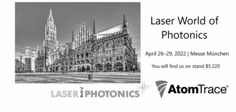 LASER World of PHOTONICS in Munich, 26-29.04.2022!